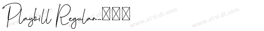 Playbill Regular字体转换